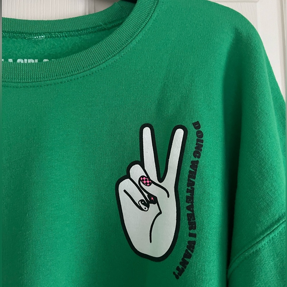 Dressed in LALA “Doing Whatever I Want” Sweatshirt